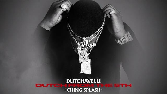 Dutchavelli - ching splash (official audio) Dutchavelli - ching splash (official audio)