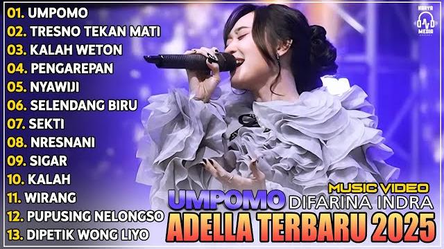 Difarina indra umpomo - tresno tekan mati - kalah weton - pengarepan | om adella terbaru 2025 Difarina indra umpomo - tresno tekan mati - kalah weton - pengarepan | om adella terbaru 2025