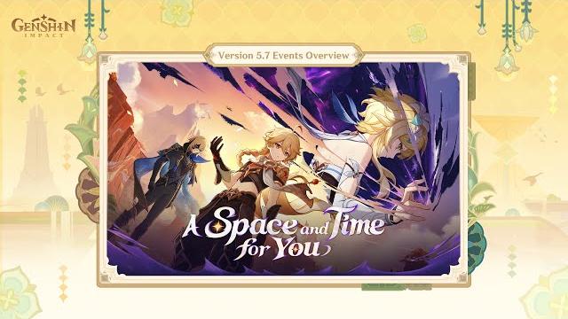 Version 5.7 "a space and time for you" events overview | genshin impact #trailer #genshinimpact Version 5.7 "a space and time for you" events overview | genshin impact #trailer #genshinimpact