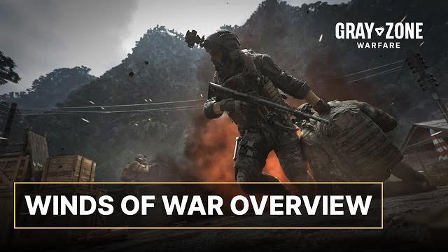 Winds of war update overview | gray zone warfare Winds of war update overview | gray zone warfare