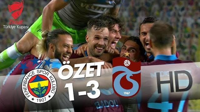 Fenerbahçe - trabzonspor ziraat türkiye kupası maçının özeti Fenerbahçe - trabzonspor ziraat türkiye kupası maçının özeti
