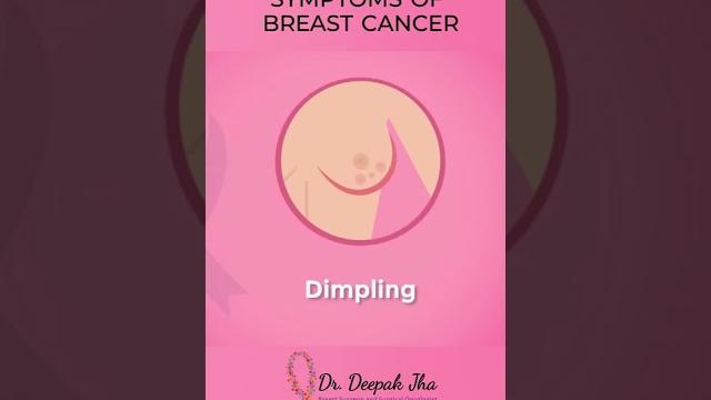 Symptoms of breast cancer | dr. deepak jha Symptoms of breast cancer | dr. deepak jha