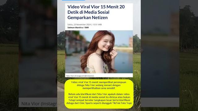Video viral vior 15 menit 20 detik di media sosial gemparkan netizen #shorts #vior #nitavior #viral Video viral vior 15 menit 20 detik di media sosial gemparkan netizen #shorts #vior #nitavior #viral