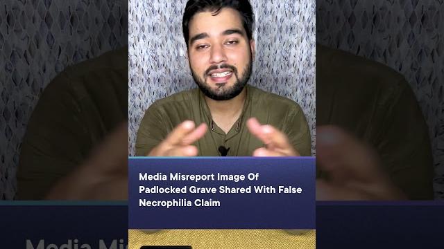 Media misreport image of padlocked grave with false necrophilia claim| the logical indian #shorts Media misreport image of padlocked grave with false necrophilia claim| the logical indian #shorts