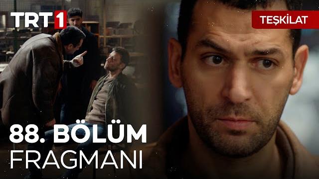 Teşkilat 88. bölüm fragmanı Teşkilat 88. bölüm fragmanı