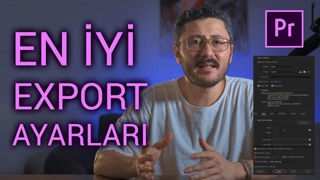 En kaliteli export nasıl alınır? youtube i̇çin en i̇deal export seçenekleri! premiere pro 2020 En kaliteli export nasıl alınır? youtube i̇çin en i̇deal export seçenekleri! premiere pro 2020
