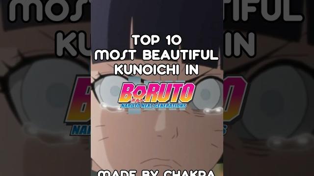 Top 10 most beautiful kunoichi in boruto Top 10 most beautiful kunoichi in boruto