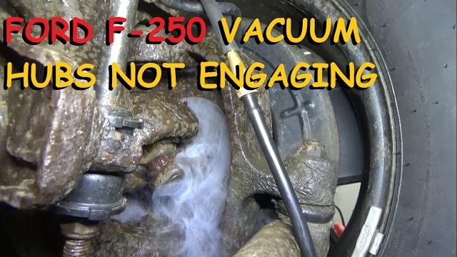 Ford f250 4x4 - vacuum hubs not engaging Ford f250 4x4 - vacuum hubs not engaging
