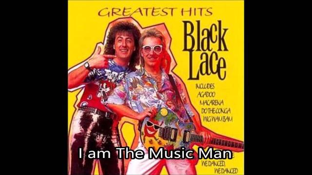 Black lace - i am the music man Black lace - i am the music man