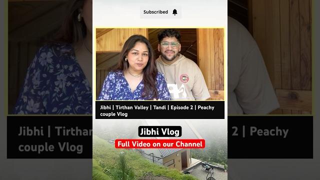 Watch now #jibhi #jibhivalley #tirthan #travel #tirthanvalley #coupletravel #travelvlog #traveling Watch now #jibhi #jibhivalley #tirthan #travel #tirthanvalley #coupletravel #travelvlog #traveling