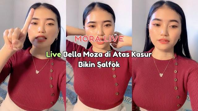 Live bella moza di atas kasur bikin salfok Live bella moza di atas kasur bikin salfok