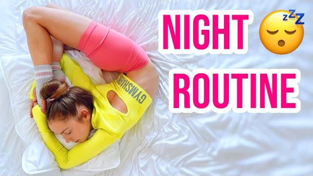Night routine 2022 Night routine 2022