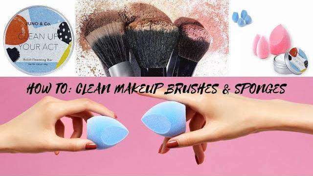How to: clean makeup brushes & sponges | 2019 How to: clean makeup brushes & sponges | 2019