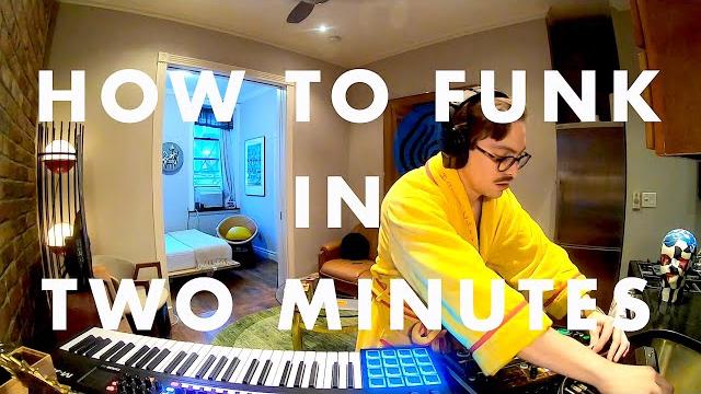 How to funk in two minutes How to funk in two minutes