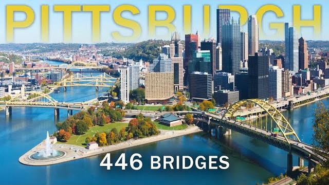 Pittsburgh: world’s first bridge capital Pittsburgh: world’s first bridge capital