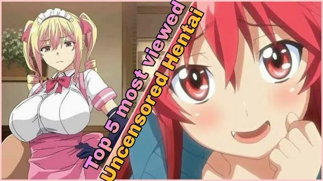 Top 5 most viewed uncensored hentai Top 5 most viewed uncensored hentai