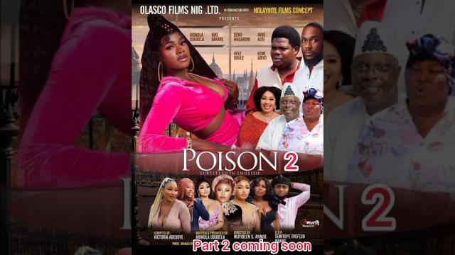 Poison 2 latest yoruba movie 2023 #yorubamovies Poison 2 latest yoruba movie 2023 #yorubamovies