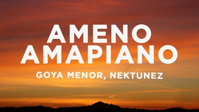 Goya menor - ameno amapiano remix (lyrics) | you want to bamba, you want to chill with the big boys Goya menor - ameno amapiano remix (lyrics) | you want to bamba, you want to chill with the big boys