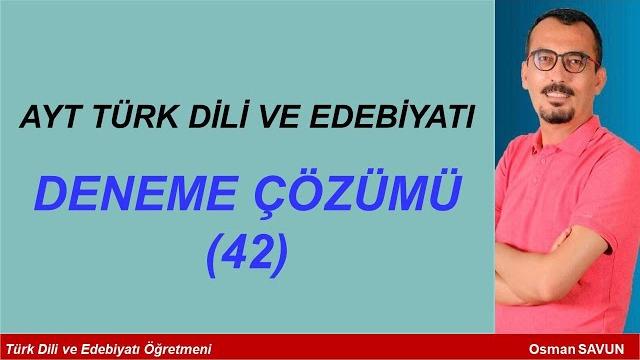 Edebi̇yat / ayt denemeleri̇ ( 4 2 ) Edebi̇yat / ayt denemeleri̇ ( 4 2 )