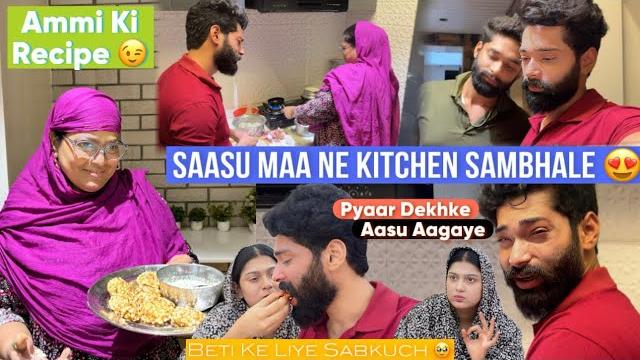 Saasu maa ne kitchen sambhale ayesha ke liye | ammi ke payaar se aasu aaye | zeeshan & abresh Saasu maa ne kitchen sambhale ayesha ke liye | ammi ke payaar se aasu aaye | zeeshan & abresh