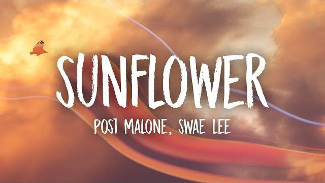 Post malone, swae lee - sunflower (lyrics) Post malone, swae lee - sunflower (lyrics)