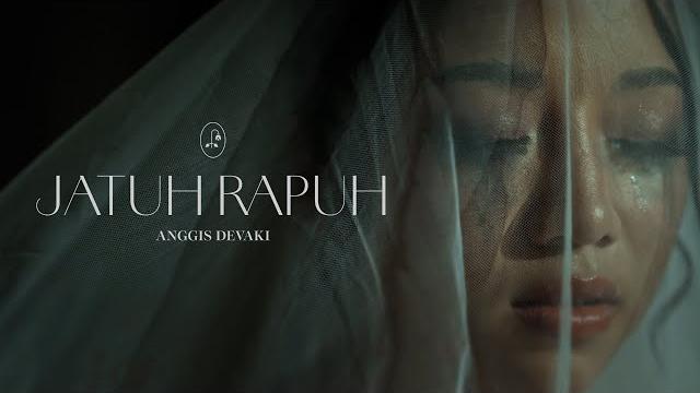 Anggis devaki - jatuh rapuh (official music video) Anggis devaki - jatuh rapuh (official music video)