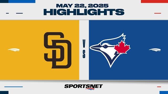 Mlb highlights | padres vs. blue jays - may 22, 2025 Mlb highlights | padres vs. blue jays - may 22, 2025