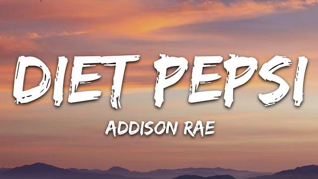 Addison rae - diet pepsi (lyrics) Addison rae - diet pepsi (lyrics)