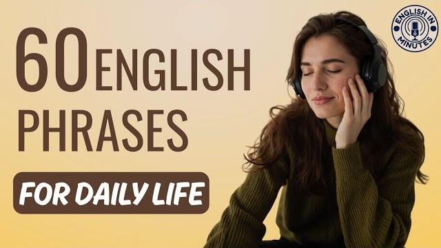 60 english phrases for everyday conversations | everyday english listening & speaking practice 60 english phrases for everyday conversations | everyday english listening & speaking practice