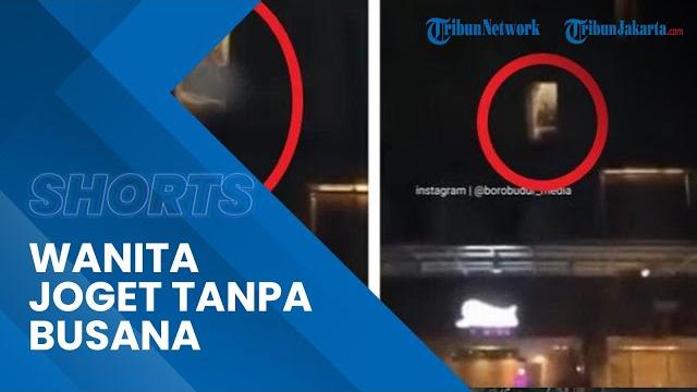 Viral wanita joget tanpa busana dari hotel, aksinya jadi perhatian pemuda yang bangunkan sahur Viral wanita joget tanpa busana dari hotel, aksinya jadi perhatian pemuda yang bangunkan sahur