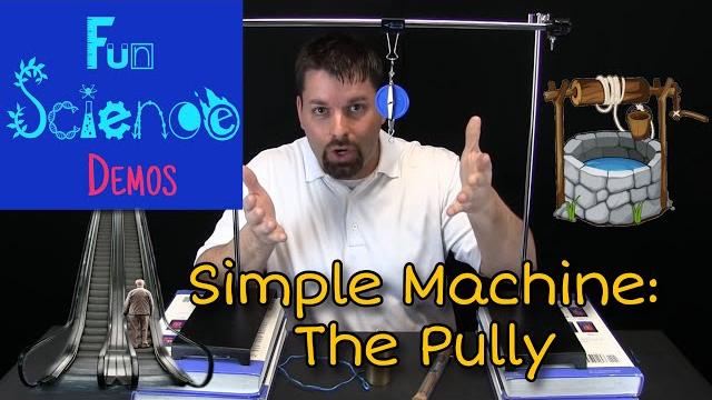 Simple machines: the pulley Simple machines: the pulley