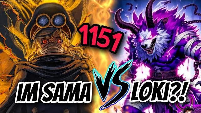 One piece 1150-1151: susugod na sina luffy?!!! | loki vs im sama?! | monster trio vs holy knights?! One piece 1150-1151: susugod na sina luffy?!!! | loki vs im sama?! | monster trio vs holy knights?!