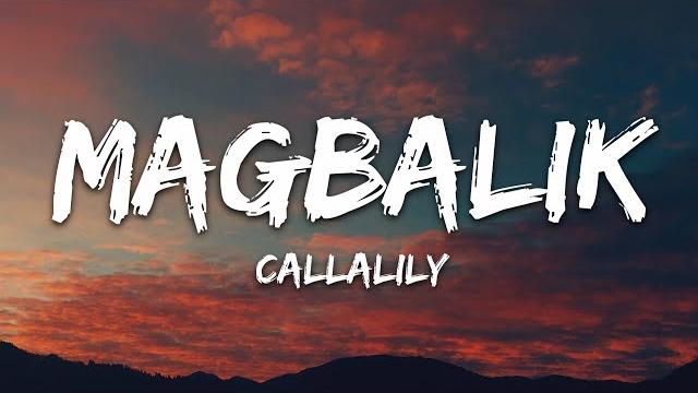 Callalily - magbalik (lyrics) Callalily - magbalik (lyrics)
