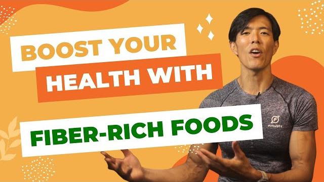 Boost your health with fiber-rich foods Boost your health with fiber-rich foods