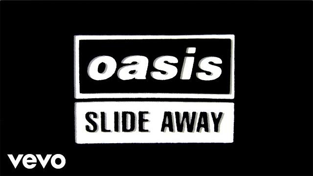 Oasis - slide away (official lyric video) Oasis - slide away (official lyric video)
