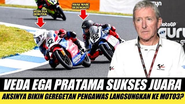 Veda ega pratama raih podium utama di race malam ini? bos pengawas gp turun, kaget pantau debutan? Veda ega pratama raih podium utama di race malam ini? bos pengawas gp turun, kaget pantau debutan?