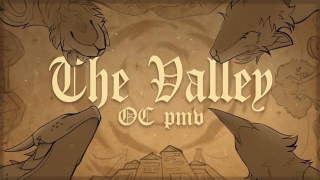 The valley || oc pmv The valley || oc pmv