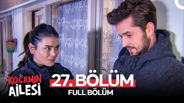 Kocamın ailesi 27. bölüm Kocamın ailesi 27. bölüm
