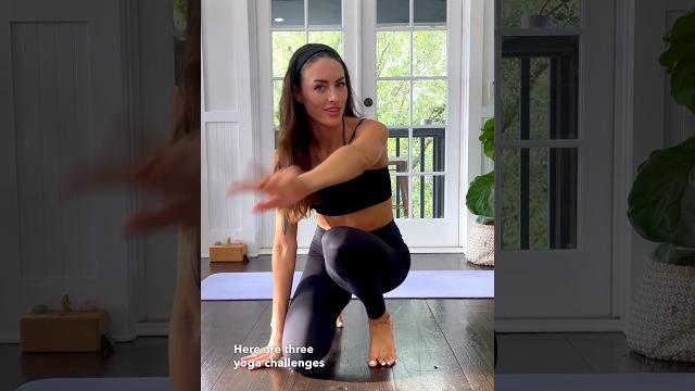 3 yoga challenges you need to try! 3 yoga challenges you need to try!