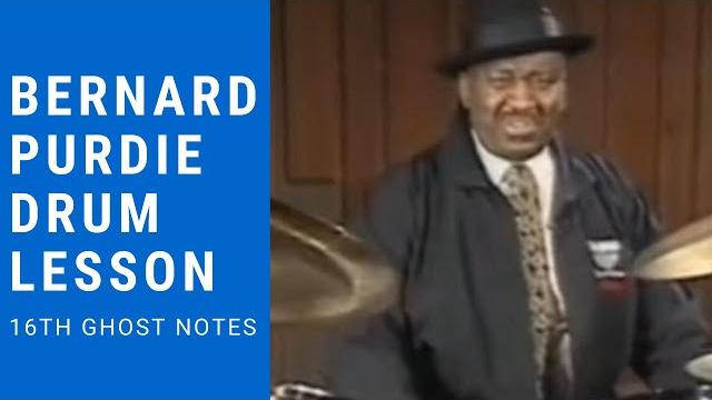 Bernard purdie drum lesson - 16th ghost notes Bernard purdie drum lesson - 16th ghost notes