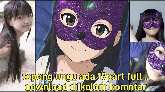 Topeng ungu terbaru 19part Topeng ungu terbaru 19part