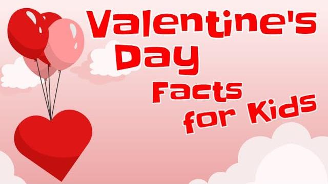Valentine's day facts for kids Valentine's day facts for kids
