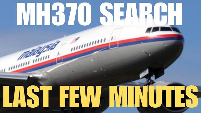 Mh370 search - last few minutes #mh370mystery Mh370 search - last few minutes #mh370mystery