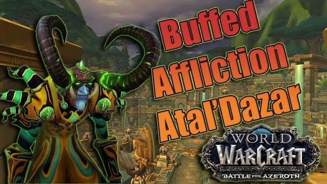 Battle for azeroth - buffed affliction mythic + atal'dazar! fortified with logs and analysis! Battle for azeroth - buffed affliction mythic + atal'dazar! fortified with logs and analysis!