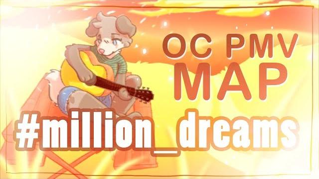#million_dreams /motivation oc pmv map #million_dreams /motivation oc pmv map