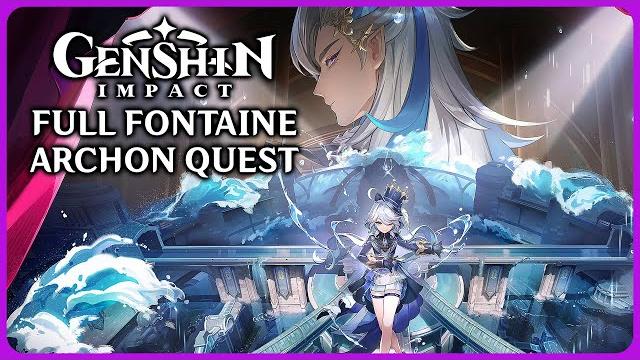 Full fontaine archon quest - genshin impact Full fontaine archon quest - genshin impact
