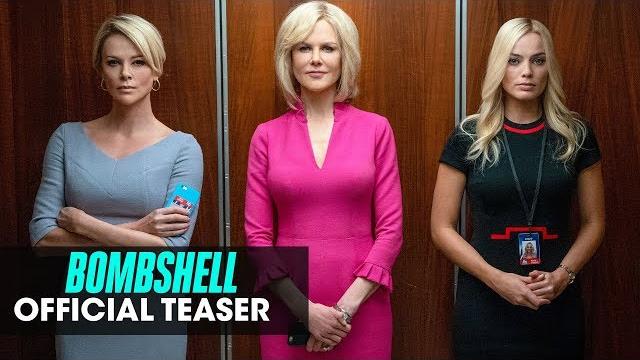 Bombshell (2019 movie) official teaser — charlize theron, nicole kidman, margot robbie Bombshell (2019 movie) official teaser — charlize theron, nicole kidman, margot robbie