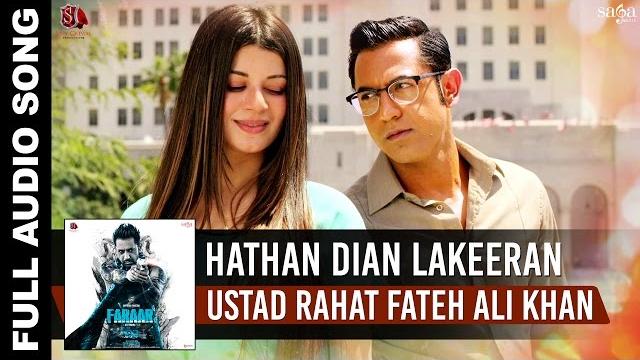 Hathan dian lakeeran (full song) rahat fateh ali khan | gippy grewal | kainaat arora | faraar Hathan dian lakeeran (full song) rahat fateh ali khan | gippy grewal | kainaat arora | faraar