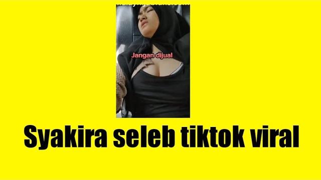 Syakira viral di dalam mobil no pw Syakira viral di dalam mobil no pw