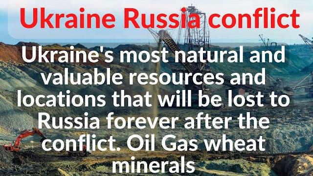 Ukraine's cost of war:natural and valuable resources that will be lost to russia after the conflict. Ukraine's cost of war:natural and valuable resources that will be lost to russia after the conflict.